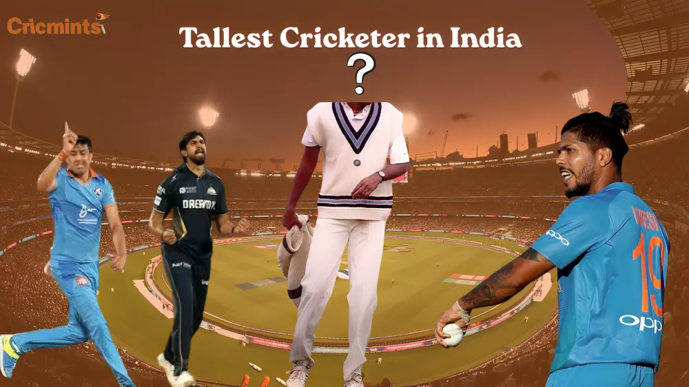 tallest cricketer in india