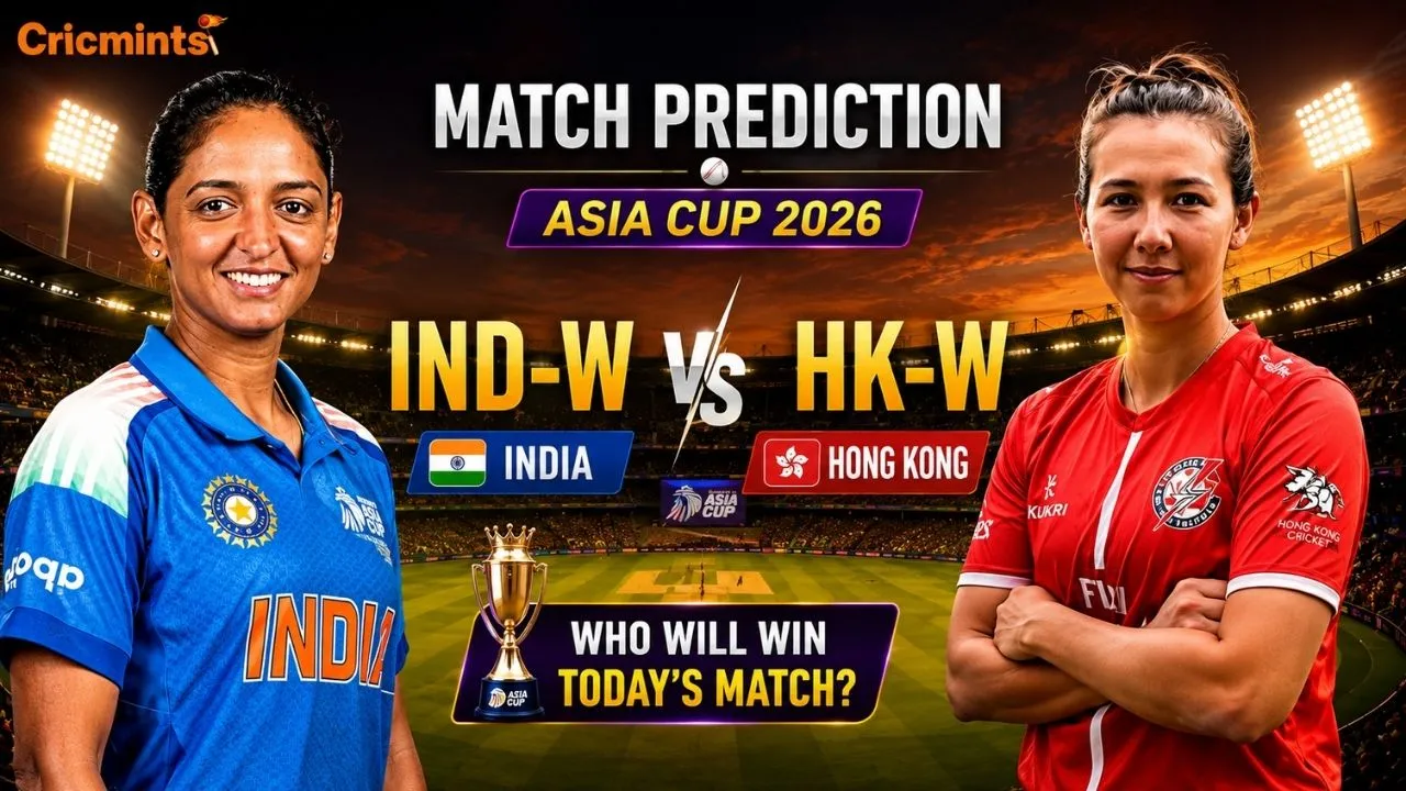 IND-W vs HK-W Asia Cup 2026: Preview, XI, Points, & Prediction
