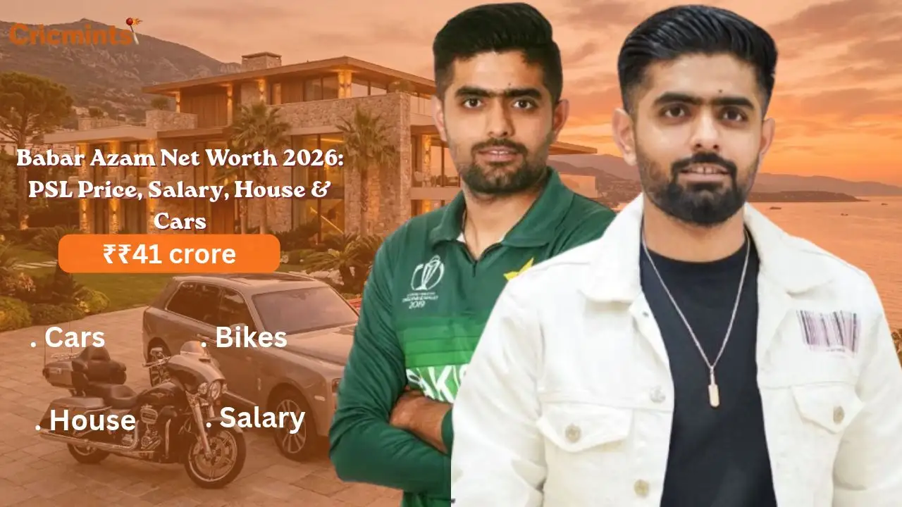 Babar Azam Net Worth 2026: PSL Price, Salary, House & Cars
